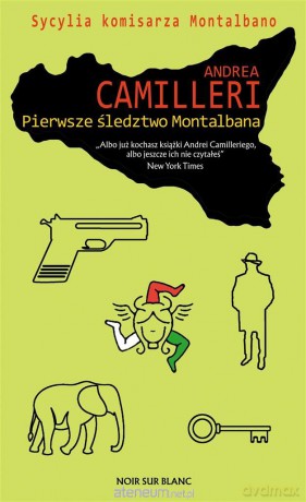 Pierwsze śledztwo Montalbana - Andrea Camilleri, Lucyna Rodziewicz-Doktór [KSIĄŻKA]