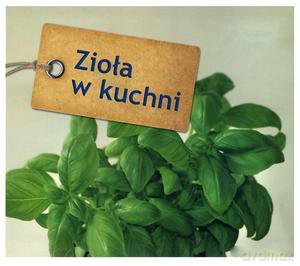Zioła w kuchni [KSIĄŻKA]