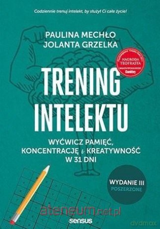 Trening intelektu - Paulina Mechło, Jolanta Grzelka [KSIĄŻKA]