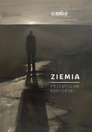 Ziemia - Przemysław Kantorski [KSIĄŻKA]