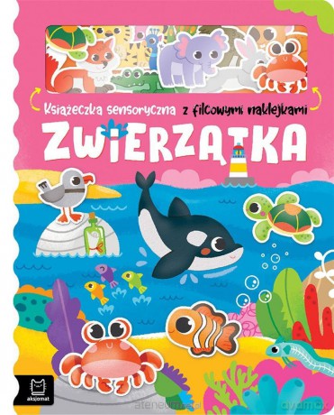 Zwierzątka. Książeczka sensoryczna z filcowymi naklejkami - Bogusław Michalec [KSIĄŻKA]
