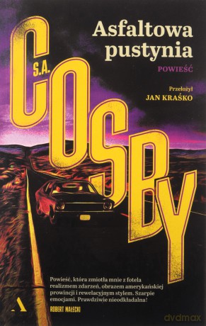 Asfaltowa pustynia - S.A. Cosby [KSIĄŻKA]
