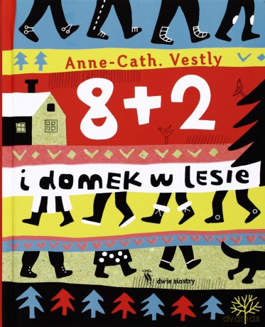 8+2 I Domek W Lesie - Anne-Cath. Vestly [KSIĄŻKA]