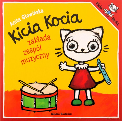 Kicia Kocia zakłada zespół muzyczny. Kicia Kocia - Anita Głowińska [KSIĄŻKA]