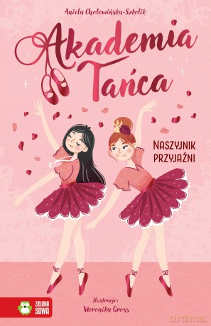 Naszyjnik przyjaźni. Akademia Tańca - Aniela Cholewińska-Szkolik [KSIĄŻKA]