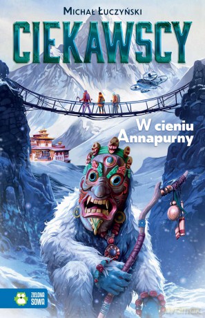 W cieniu Annapurny. Ciekawscy - Michał Łuczyński [KSIĄŻKA]