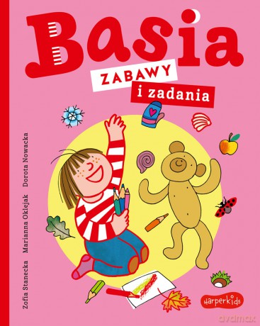 Zabawy i zadania. Basia - Zofia Stanecka [KSIĄŻKA]
