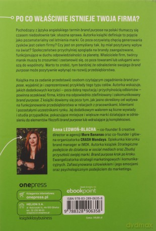 Zbuduj przyszłość swojej marki. Brand purpose krok po kroku - Anna Ledwoń [KSIĄŻKA]