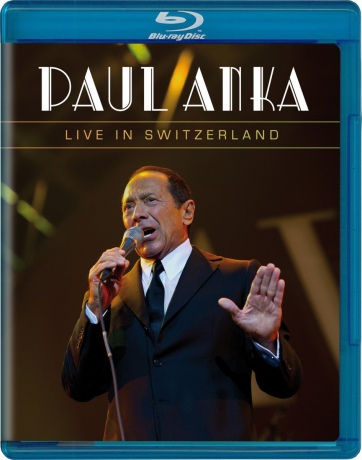 Paul Anka: Live In Switzerland [Blu-Ray]