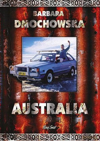 Australia - Barbara Dmochowska [KSIĄŻKA]