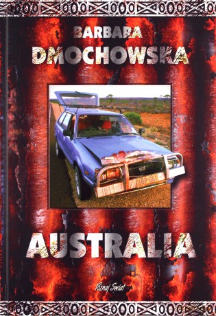Australia - Barbara Dmochowska [KSIĄŻKA]