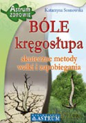 Bóle Kręgosłupa Skuteczne Metody - Katarzyna Sosnowska [KSIĄŻKA]