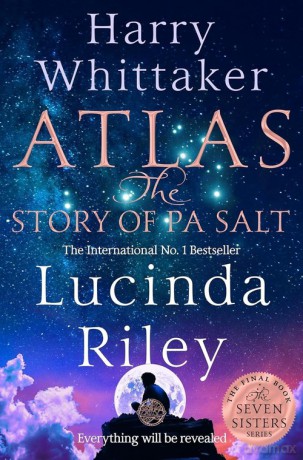 Atlas: The Story of Pa Salt - Lucinda Riley, Harry Whittaker [KSIĄŻKA]