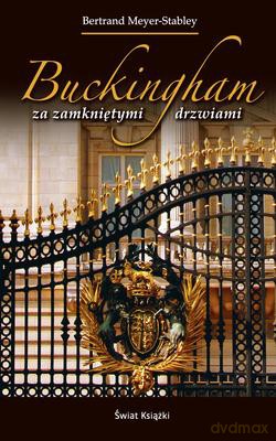 Buckingham Za Zamkniętymi Drzwiami - Bertrand Meyer-Stabley [KSIĄŻKA]