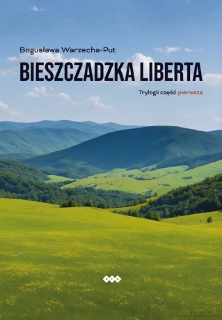 Bieszczadzka liberta - Bogusława Warzecha-Put [KSIĄŻKA]