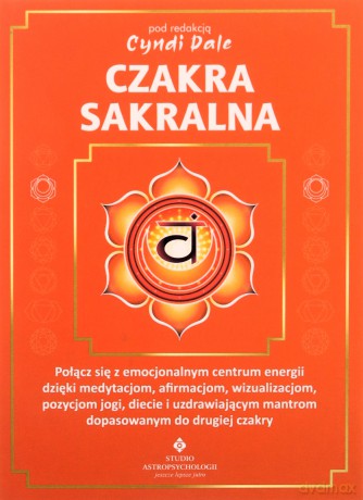 Czakra sakralna - Cyndi Dale [KSIĄŻKA]
