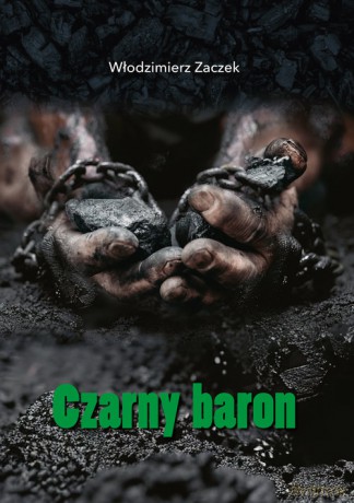 Czarny baron - Włodzimierz Zaczek [KSIĄŻKA]