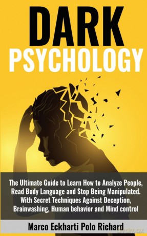 Dark Psychology - Richard Marco Eckharti Polo [KSIĄŻKA]