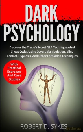 Dark Psychology - Robert D. Sykes [KSIĄŻKA]