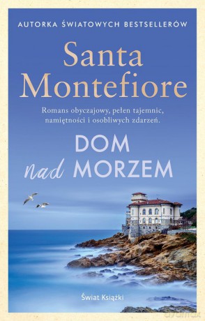 Dom nad morzem - Santa Montefiore [KSIĄŻKA]