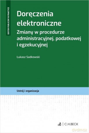 Doręczenia elektroniczne - Łukasz Sadkowski [KSIĄŻKA]