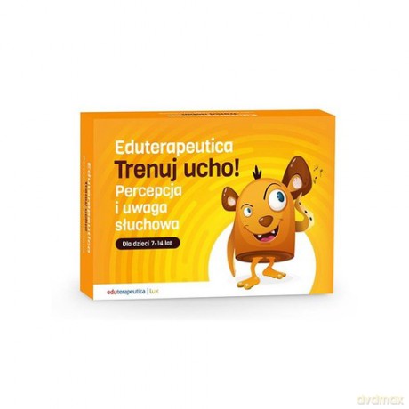 Eduterapeutica lux Trenuj ucho. Percepcja i uwaga słuchowa - Anna Tońska-Szyfelbein [KSIĄŻKA]