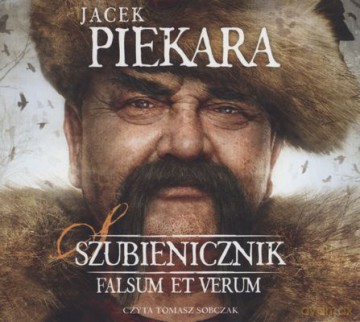 Falsum Et Verum Szubienicznik - Jacek Piekara [Audiobook]