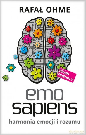 Emo Sapiens. - Rafał Ohme [KSIĄŻKA]