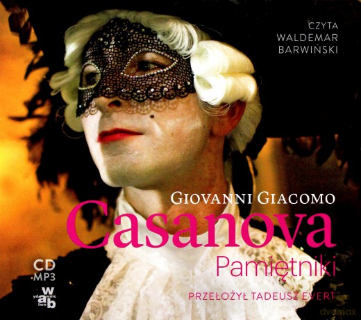 Pamiętniki Casanovy - Giovanni Giacomo Casanova [Audiobook]