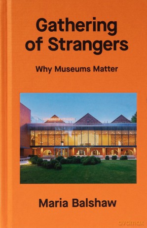 Gathering of Strangers - Maria Balshaw [KSIĄŻKA]