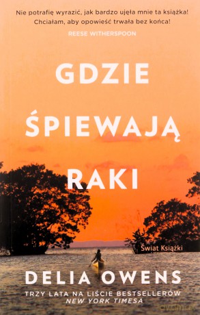 Gdzie śpiewają raki - Delia Owens [KSIĄŻKA]