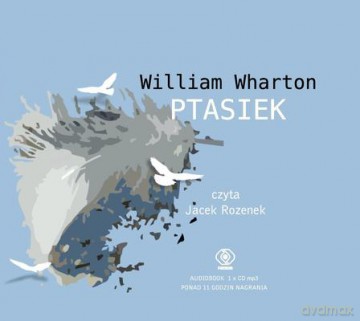 Ptasiek - William Wharton [Audiobook]
