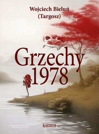 Grzechy 1978 - Wojciech Bieluń [KSIĄŻKA]