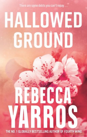 Hallowed Ground - Rebecca Yarros [KSIĄŻKA]