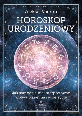 Horoskop urodzeniowy - Vaenra Aleksej [KSIĄŻKA]