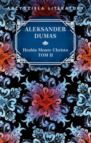 Hrabia Monte Christo (Tom 2) - Aleksander Dumas [KSIĄŻKA]
