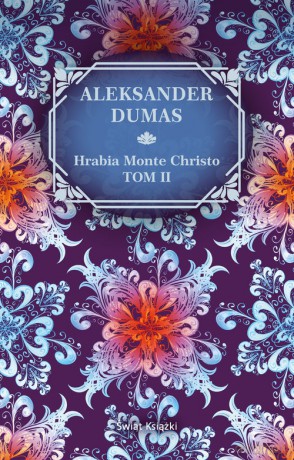 Hrabia Monte Christo (Tom 2) - Aleksander Dumas [KSIĄŻKA]