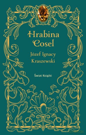 Hrabina Cosel - Józef Ignacy Kraszewski [KSIĄŻKA]