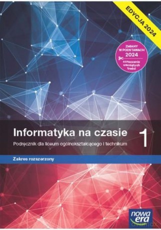 Informatyka na czasie 1 Podręcznik Zakres rozszerzony Edycja 2024 - Janusz Mazur, Paweł Perekietka [KSIĄŻKA]
