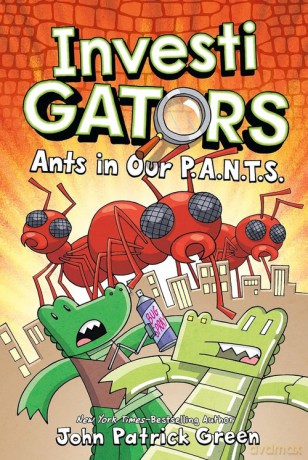 InvestiGators Ants in Our P.A.N.T.S. - John Patrick Green [KSIĄŻKA]