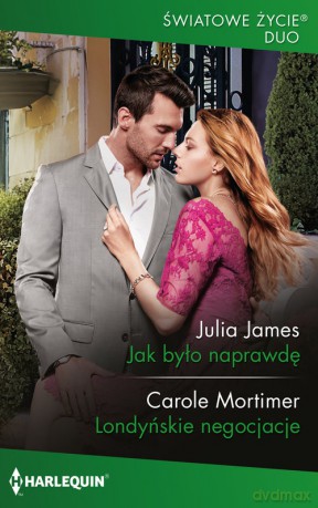 Jak było naprawdę - James Carole Mortimer Julia [KSIĄŻKA]