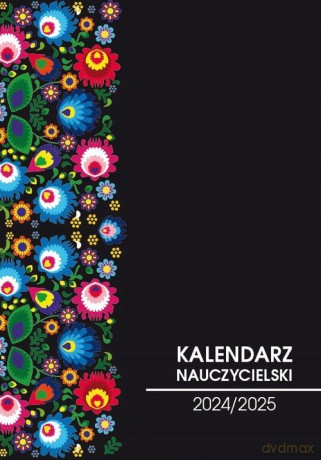 Kalendarz nauczycielski 2024/2025 folk [KALENDARZ]