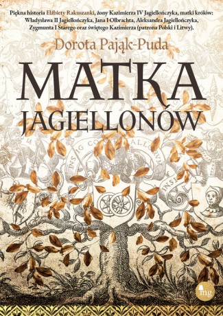 Matka Jagiellonów - Dorota Pająk-Puda [KSIĄŻKA]
