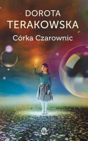 Córka Czarownic - Dorota Terakowska [KSIĄŻKA]