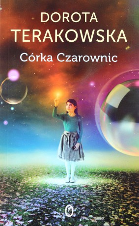 Córka Czarownic - Dorota Terakowska [KSIĄŻKA]