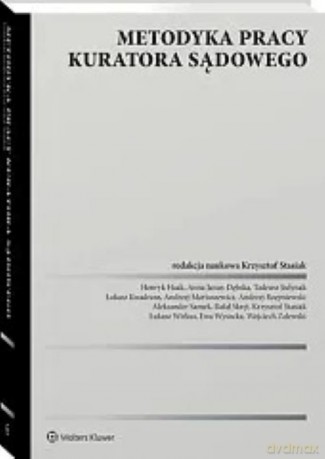 Metodyka pracy kuratora sądowego [KSIĄŻKA]