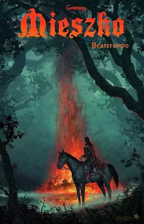 Mieszko 2 Braterstwo - Przemysław Świszcz [KOMIKS]