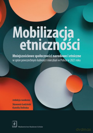 Mobilizacja etniczności [KSIĄŻKA]