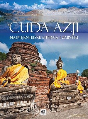 Cuda Azji [KSIĄŻKA]