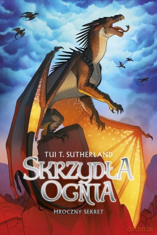 Mroczny sekret. Saga Skrzydła ognia. Księga 4 - Tui T. Sutherland [KSIĄŻKA]